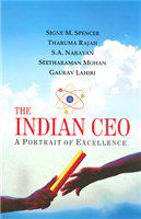 The Indian CEO a portrait of excellence /