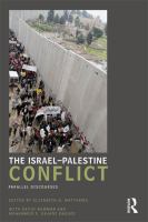 The Israel-Palestine conflict parallel discourses /