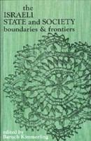 The Israeli state and society : boundaries and frontiers /