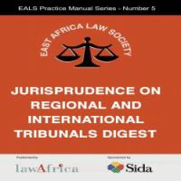 The Jurisprudence on Regional and International Tribunals Digest.