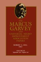 The Marcus Garvey and Universal Negro Improvement Association Papers.