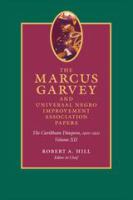 The Marcus Garvey and Universal Negro Improvement Association papers.