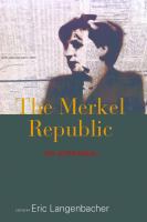 The Merkel Republic an appraisal /