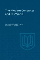 The Modern Composer and His World /