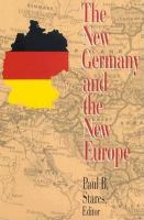 The New Germany and the new Europe /