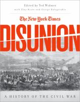 The New York Times Disunion A History of the Civil War /