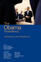 The Obama presidency appraisals and prospects /