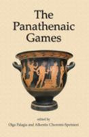 The Panathenaic Games : proceedings of an international conference held at the University of Athens, May 11-12, 2004 /