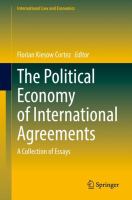 The Political Economy of International Agreements A Collection of Essays /