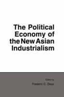 The Political economy of the new Asian industrialism /