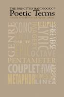 The Princeton handbook of poetic terms /