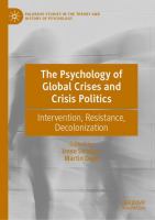 The Psychology of Global Crises and Crisis Politics Intervention, Resistance, Decolonization /