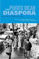 The Puerto Rican diaspora : historical perspectives /