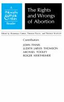 The Rights and Wrongs of Abortion : a philosophical & public affairs reader /
