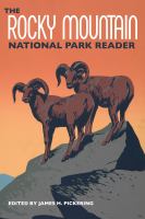 The Rocky Mountain National Park reader