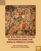 The Roland and Otuel romances and the Anglo-French Otinel /