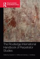 The Routledge International Handbook of Perpetrator Studies