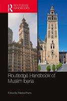 The Routledge handbook of Muslim Iberia