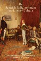 The Scottish enlightenment and literary culture