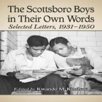 The Scottsboro boys in their own words selected letters, 1931-1950 /