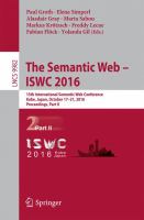 The Semantic Web – ISWC 2016 15th International Semantic Web Conference, Kobe, Japan, October 17–21, 2016, Proceedings, Part II /