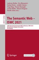 The Semantic Web – ISWC 2021 20th International Semantic Web Conference, ISWC 2021, Virtual Event, October 24–28, 2021, Proceedings /