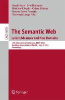 The Semantic Web. Latest Advances and New Domains 13th International Conference, ESWC 2016, Heraklion, Crete, Greece, May 29 -- June 2, 2016, Proceedings /