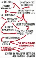 The Situationist International : a critical handbook /
