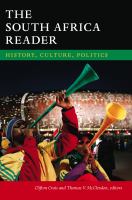 The South Africa reader : history, culture, politics /