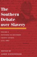 The Southern Debate over Slavery.