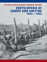 The United States Holocaust Memorial Museum encyclopedia of camps and ghettos, 1933-1945.