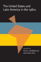 The United States and Latin America in the 1980s : contending perspectives on a decade of crisis /