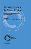 The Vienna Circle in the Nordic Countries Networks and Transformations of Logical Empiricism /