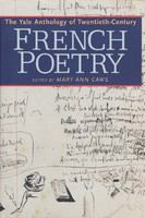 The Yale anthology of twentieth-century French poetry