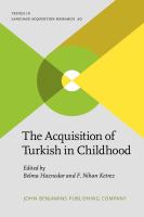 The acquisition of Turkish in childhood