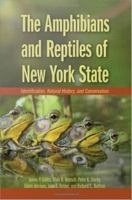 The amphibians and reptiles of New York State identification, natural history, and conservation /