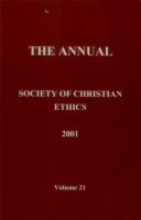 The annual of the Society of Christian Ethics