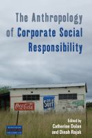 The anthropology of corporate social responsibility