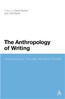 The anthropology of writing understanding textually mediated worlds /