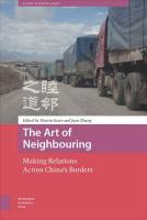 The art of neighbouring making relations across China's borders /