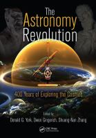 The astronomy revolution 400 years of exploring the cosmos /