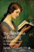 The business of reading a hundred years of the English novel.