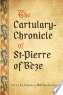 The cartulary-chronicle of St-Pierre of Bèze