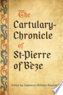 The cartulary-chronicle of St-Pierre of Bèze /