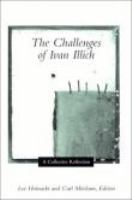 The challenges of Ivan Illich a collective reflection /