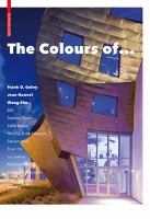 The colours of... Frank O. Gehry, Jean Nouvel, Wang Shu, BIG, Stefano Boeri, Zaha Hadid, Herzog & de Meuron, Steven Holl Architects, Toyo Ito, Lui Jiakun, Michael Malzan Architecture, Giancarlo Mazzanti, Enric Ruiz-Geli, Cloud 9, SANAA