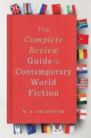 The complete review guide to contemporary world fiction /