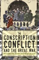 The conscription conflict and the Great War