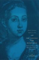 The contest for knowledge debates over women's learning in eighteenth-century Italy /