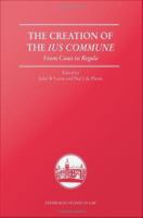 The creation of the lus commune : from Casus to Regula /
